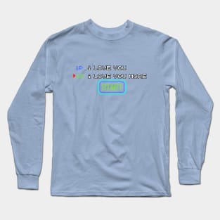 I Love You Retro Gamer Vibes Tee! Long Sleeve T-Shirt